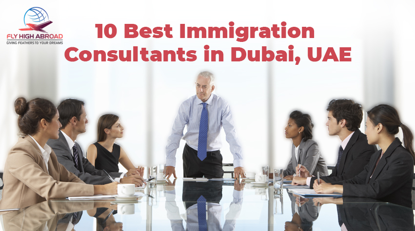 Best Immigration Consultants in Dubai, UAE